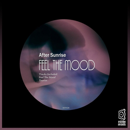 After Sunrise - Feel the Mood [EST526]